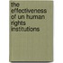 The Effectiveness Of Un Human Rights Institutions