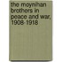 The Moynihan Brothers In Peace And War, 1908-1918