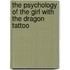 The Psychology Of The Girl With The Dragon Tattoo