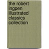 The Robert Ingpen Illustrated Classics Collection door Rudyard Kilpling