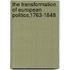 The Transformation Of European Politics,1763-1848