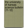 The University Of Kansas Science Bulletin (11-12) door University of Kansas