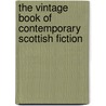 The Vintage Book of Contemporary Scottish Fiction by Peter Kravitz