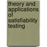 Theory And Applications Of Satisfiability Testing door Holger H. Hoos