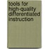 Tools for High-Quality Differentiated Instruction