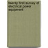Twenty First Survey Of Electrical Power Equipment