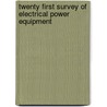 Twenty First Survey Of Electrical Power Equipment by Organization For Economic Cooperation And Development Oecd