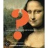Vanished Smile: The Mysterious Theft Of Mona Lisa