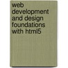 Web Development And Design Foundations With Html5 door Terry Morris