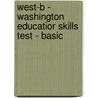 West-B - Washington Educatior Skills Test - Basic door Research and Education Association