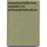 Wissenschaftliches Arbeiten im Philosophiestudium door Matthias Flatscher