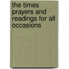 The Times Prayers and Readings for All Occasions door Owen Collins