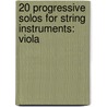 20 Progressive Solos For String Instruments: Viola door Samuel Applebaum