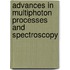 Advances In Multiphoton Processes And Spectroscopy