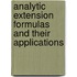 Analytic Extension Formulas And Their Applications
