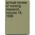 Annual Review of Nursing Research, Volume 14, 1996