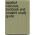Applied Calculus, Textbook and Student Study Guide