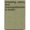 Artwriting, Nation, And Cosmopolitanism In Britain door Mark A. Cheetham