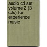 Audio Cd Set Volume 2 (3 Cds) For Experience Music door Katherine Charlton
