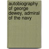 Autobiography of George Dewey, Admiral of the Navy door George Dewey