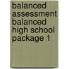 Balanced Assessment Balanced High School Package 1 door Dale Seymour