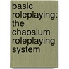 Basic Roleplaying: The Chaosium Roleplaying System door Sam Johnston