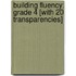 Building Fluency: Grade 4 [With 20 Transparencies]