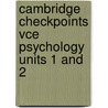 Cambridge Checkpoints Vce Psychology Units 1 And 2 door Max Jory