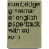 Cambridge Grammar Of English Paperback With Cd Rom