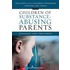 Children Of Alcohol And Other Drug Abusing Parents