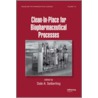 Clean-In-Place for the Biopharmaceutical Processes by Seiberling Dale A