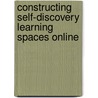 Constructing Self-Discovery Learning Spaces Online door Not Available