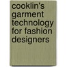 Cooklin's Garment Technology For Fashion Designers door John McLoughlin