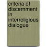 Criteria of Discernment in Interreligious Dialogue door Onbekend