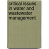 Critical Issues In Water And Wastewater Management by Joseph N. Ryan