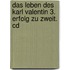 Das Leben Des Karl Valentin 3. Erfolg Zu Zweit. Cd