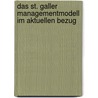 Das St. Galler Managementmodell Im Aktuellen Bezug by Jonny Grape