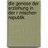 Die Genese Der Erziehung In Der R Mischen Republik