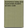 Economics Today Plus Myeconlab Student Access Code door Roger LeRoy Miller
