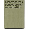 Economics for a Civilized Society, Revised Edition door Paul Davidson