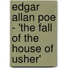Edgar Allan Poe - 'The Fall Of The House Of Usher' by Johannes Vees