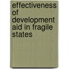 Effectiveness Of Development Aid In Fragile States door Sebastian Groh