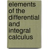 Elements Of The Differential And Integral Calculus door Albert E. (Albert Ensign) Church