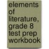 Elements of Literature, Grade 8 Test Prep Workbook