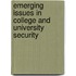 Emerging Issues In College And University Security