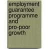 Employment Guarantee Programme And Pro-Poor Growth door M.R. Saluja