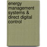 Energy Management Systems & Direct Digital Control door Richard A. Panke
