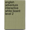 English Adventure Interactive White Board: Level 2 door Lucy Frino