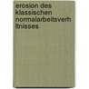 Erosion Des Klassischen Normalarbeitsverh Ltnisses door Katharina Osthoff