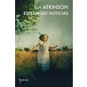 Esperando noticias / When Will There Be Good News? by Kate Atkinson